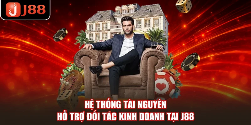 Hệ thống tài nguyên hỗ trợ đối tác kinh doanh tại J88
